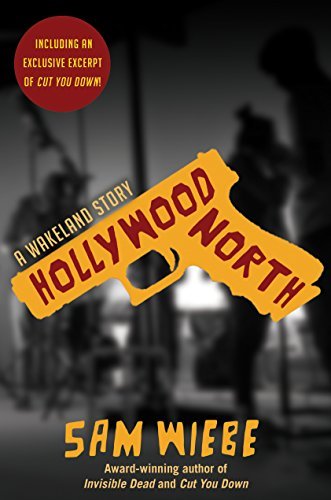 Book cover for "Hollywood North" by Sam Wiebe