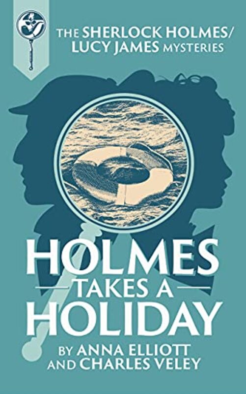 Book cover for "Holmes takes a Holiday" by Charles Veley