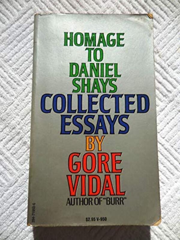 Book cover for "Homage to Daniel Shays" by Gore Vidal