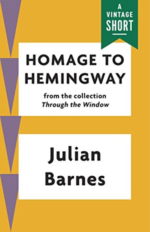 Book cover for "Homage to Hemingway" by Julian Barnes