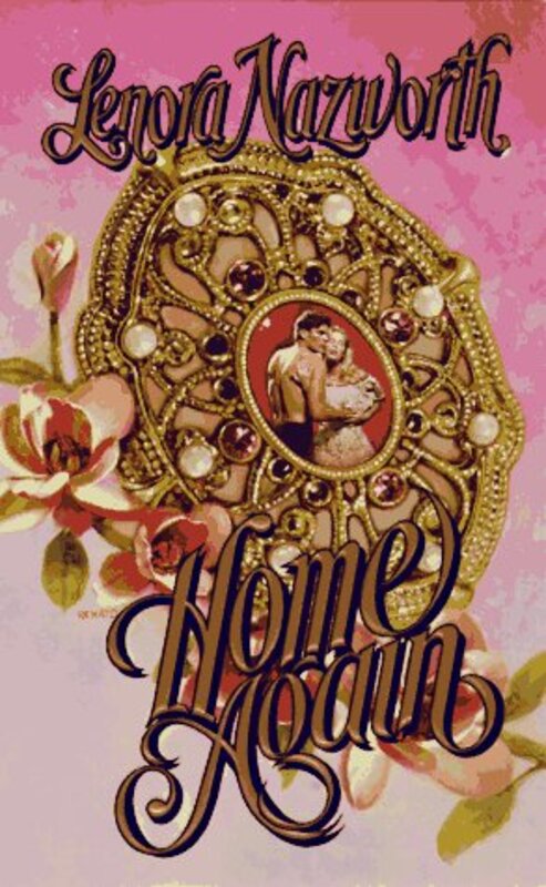 Book cover for "Home Again" by Lenora Worth