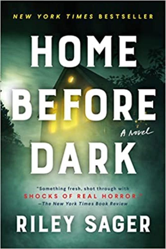Book cover for "Home Before Dark" by Riley Sager