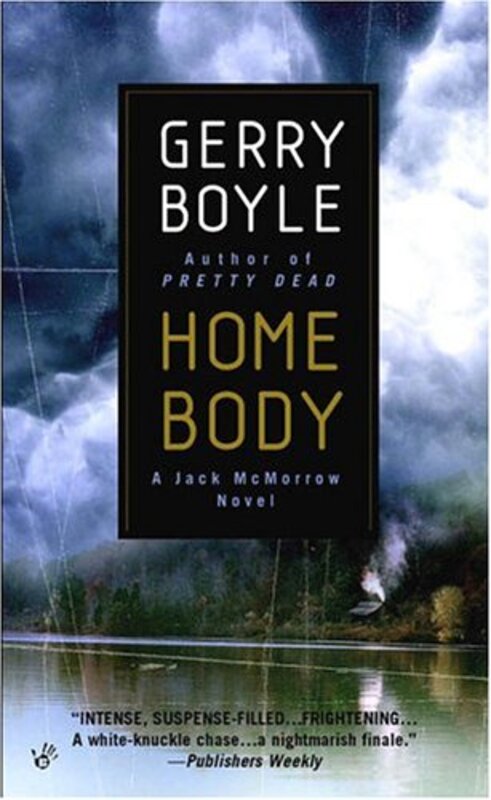 Book cover for "Home Body" by Gerry Boyle