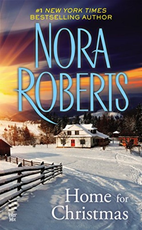 Book cover for "Home For Christmas" by Nora Roberts