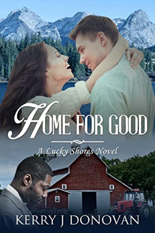 Book cover for "Home For Good" by Kerry J Donovan
