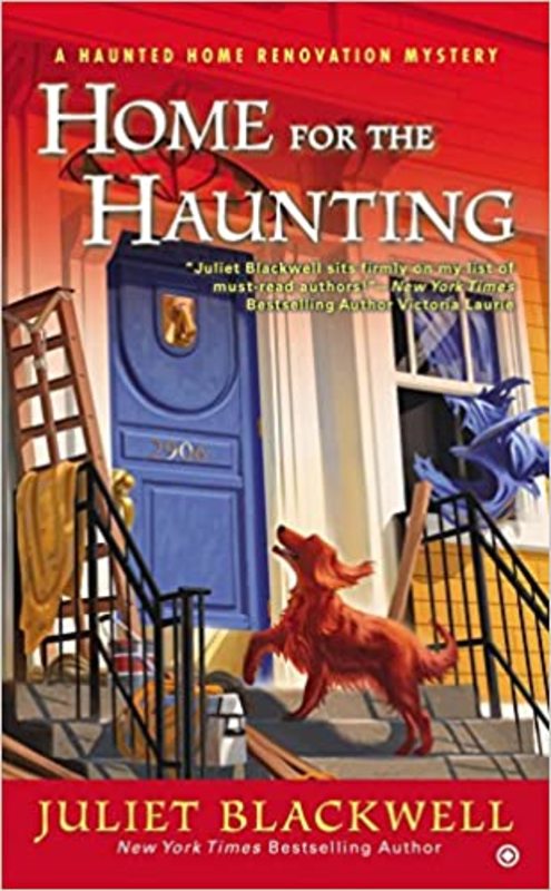 Book cover for "Home For the Haunting" by Juliet Blackwell