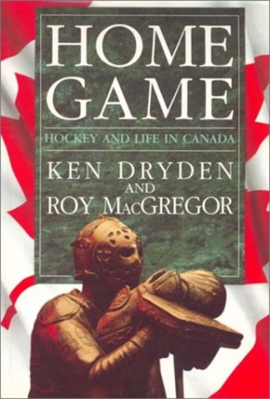 Book cover for "Home Game" by Roy MacGregor