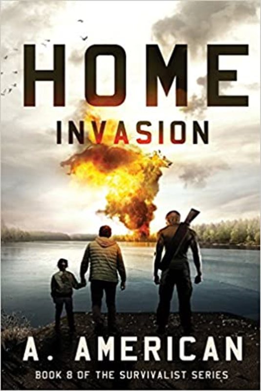 Book cover for "Home Invasion" by A American