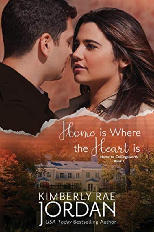 Book cover for "Home Is Where the Heart Is" by Kimberly Rae Jordan