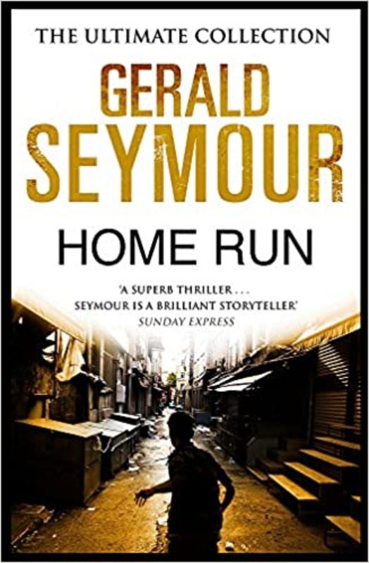 Book cover for "Home Run" by Gerald Seymour