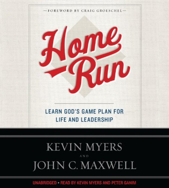 Book cover for "Home Run: Learn God's Game Plan for Life and Leadership" by John C Maxwell