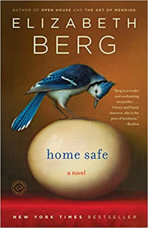 Book cover for "Home Safe" by Elizabeth Berg