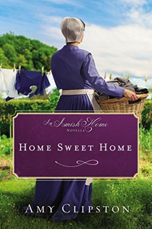 Book cover for "Home Sweet Home" by Amy Clipston