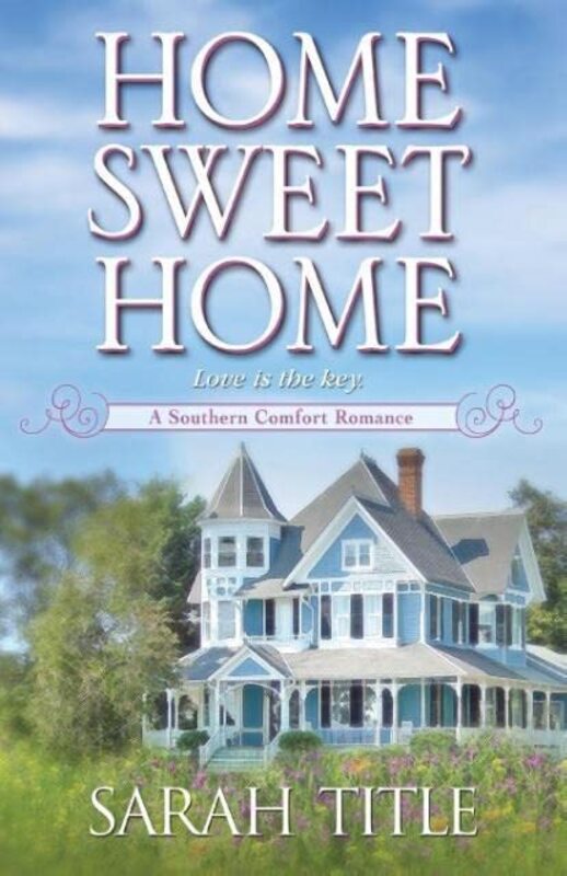 Book cover for "Home Sweet Home" by Sarah Title