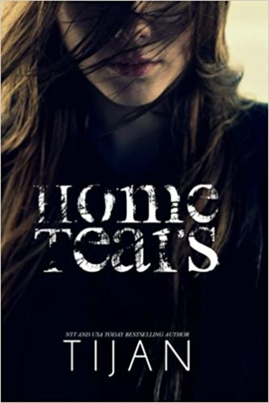 Book cover for "Home Tears" by Tijan