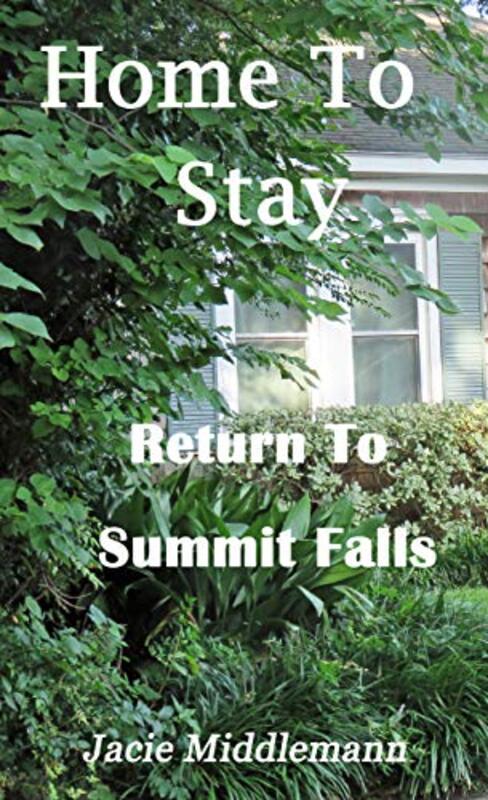 Book cover for "Home To Stay" by Jacie Middlemann