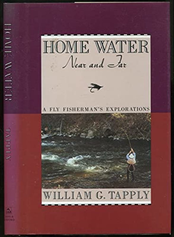 Book cover for "Home Water, Near and Far" by William G Tapply