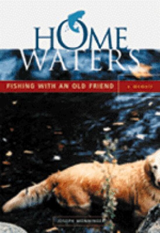 Book cover for "Home Waters" by Joseph Monninger