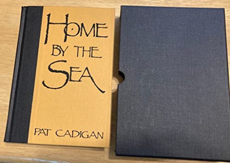 Book cover for "Home by the Sea" by Pat Cadigan