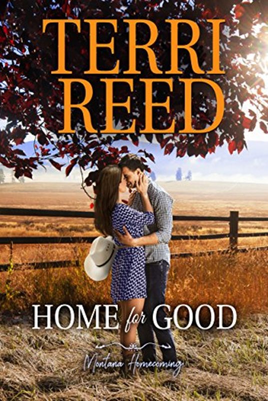 Book cover for "Home for Good" by Terri Reed