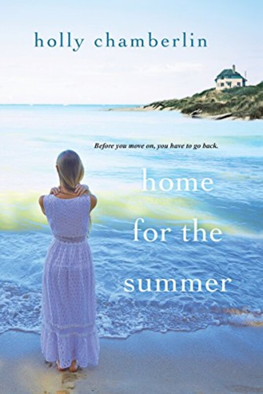 Book cover for "Home for the Summer" by Holly Chamberlin