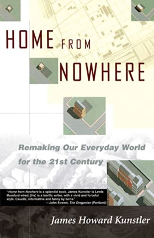 Book cover for "Home from Nowhere" by James Howard Kunstler
