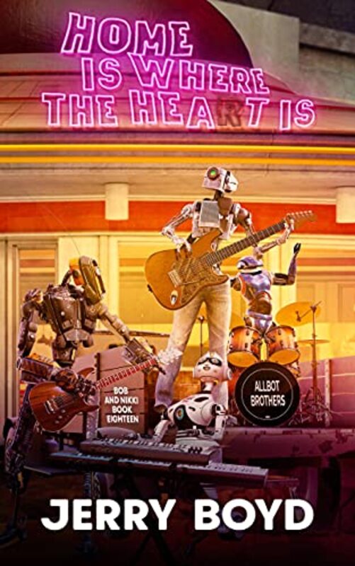 Book cover for "Home is Where the Heat is" by Jerry Boyd