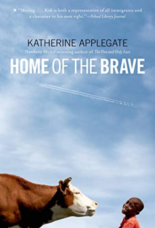 Book cover for "Home of the Brave" by Katherine KA Applegate