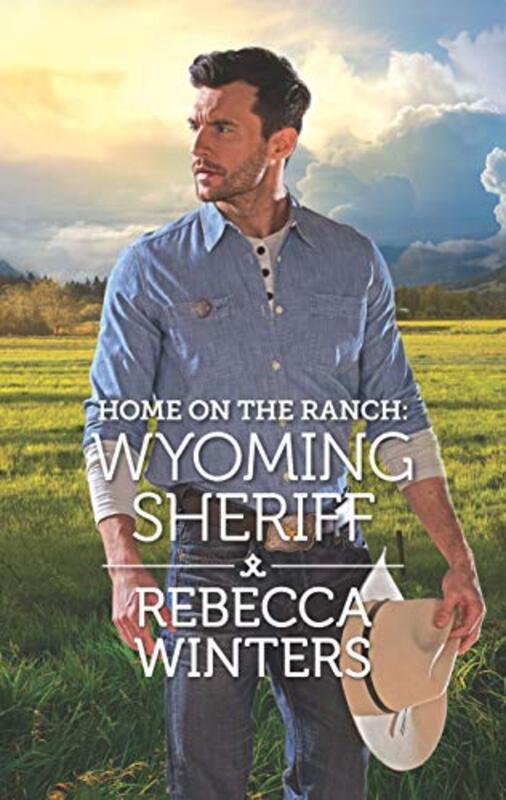 Book cover for "Home on the Ranch: Wyoming Sheriff" by Rebecca Winters