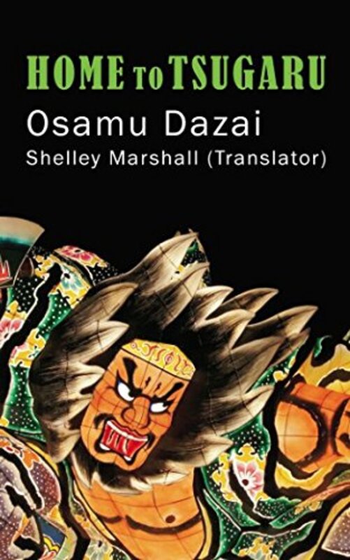 Book cover for "Home to Tsugaru" by Osamu Dazai