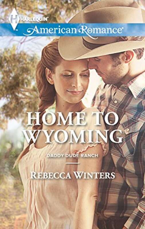 Book cover for "Home to Wyoming" by Rebecca Winters