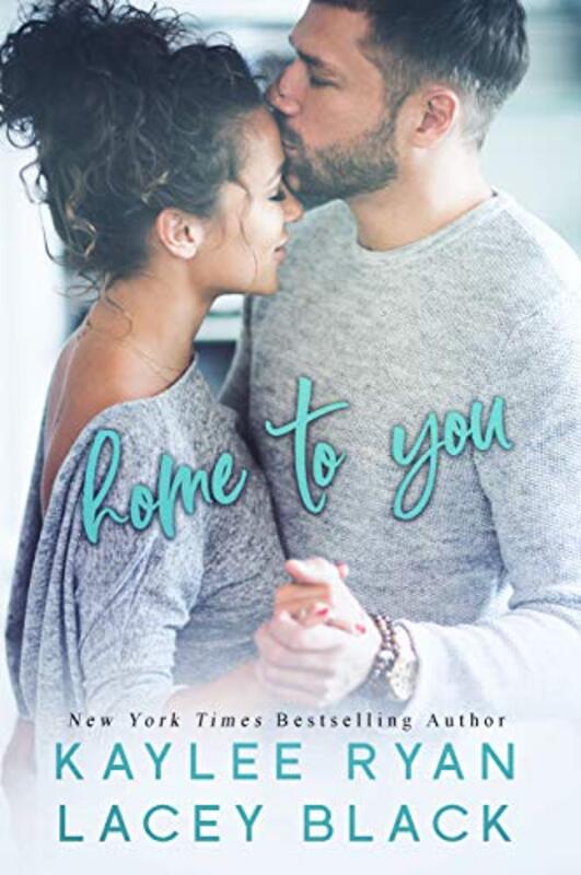 Book cover for "Home to You" by Kaylee Ryan