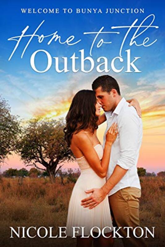 Book cover for "Home to the Outback" by Nicole Flockton