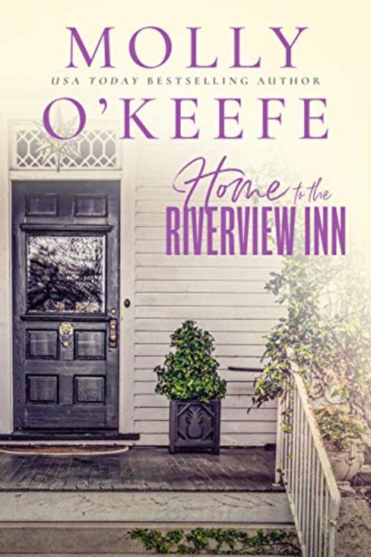 Book cover for "Home to the Riverview Inn" by Molly O'Keefe
