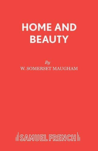 Book cover for "Home And Beauty" by W Somerset Maugham