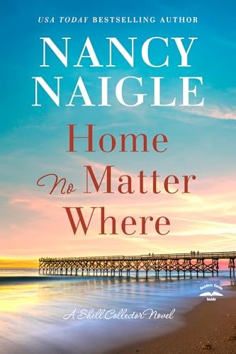 Book cover for "Home No Matter Where" by Nancy Naigle