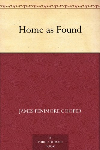 Book cover for "Home as Found" by James Fenimore Cooper