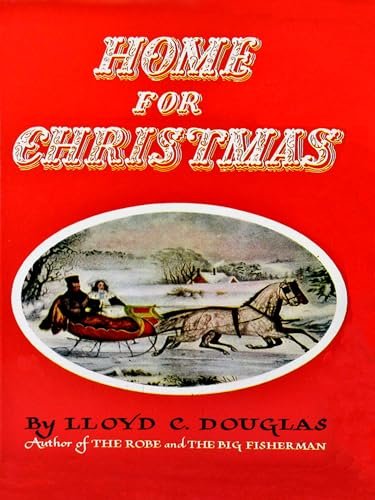 Book cover for "Home for Christmas" by Lloyd C Douglas