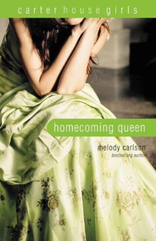 Book cover for "Homecoming Queen" by Melody Carlson