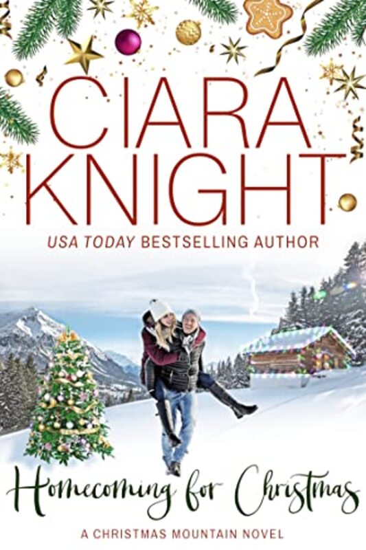 Book cover for "Homecoming for Christmas" by Ciara Knight