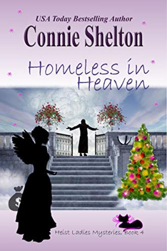 Book cover for "Homeless in Heaven" by Connie Shelton