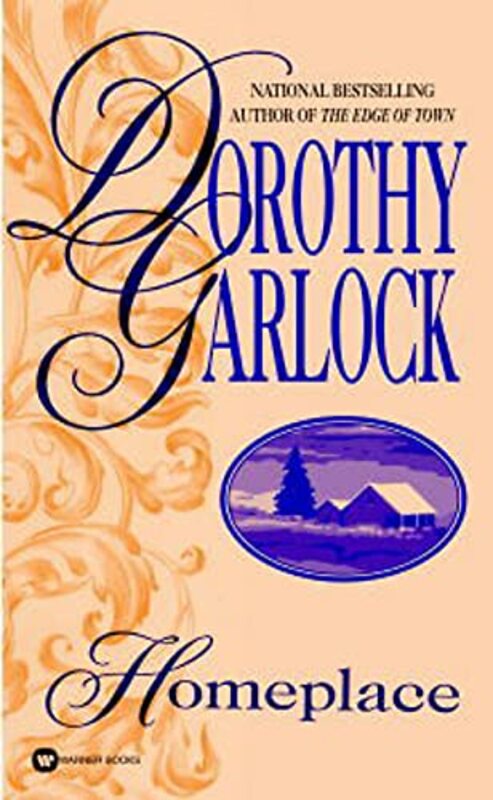 Book cover for "Homeplace" by Dorothy Garlock