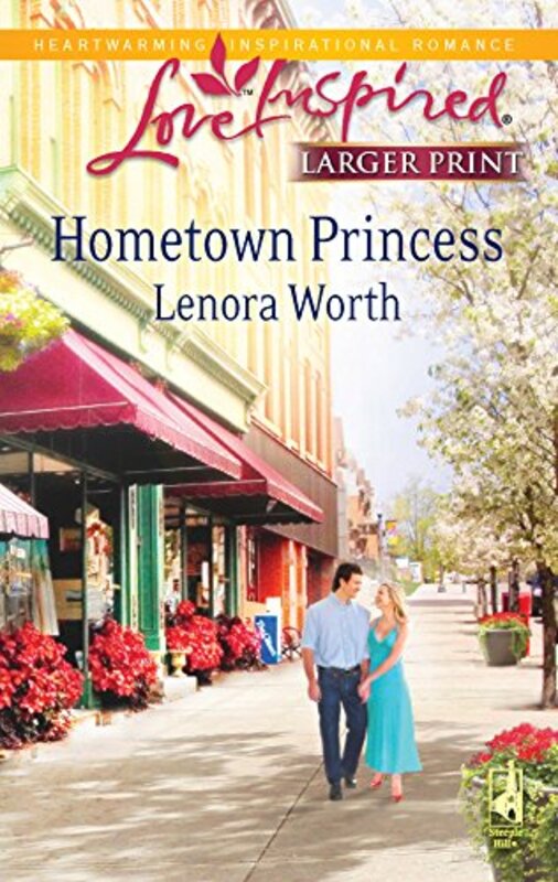 Book cover for "Hometown Princess" by Lenora Worth