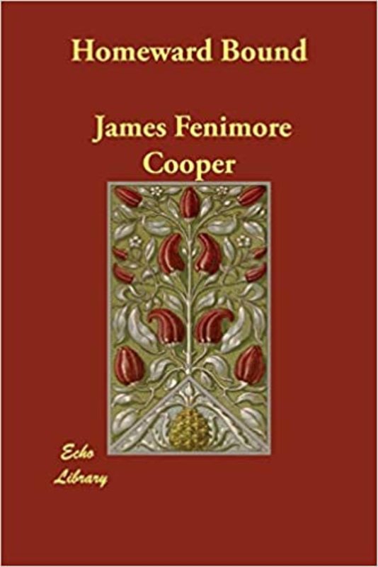 Book cover for "Homeward Bound or, the Chase" by James Fenimore Cooper