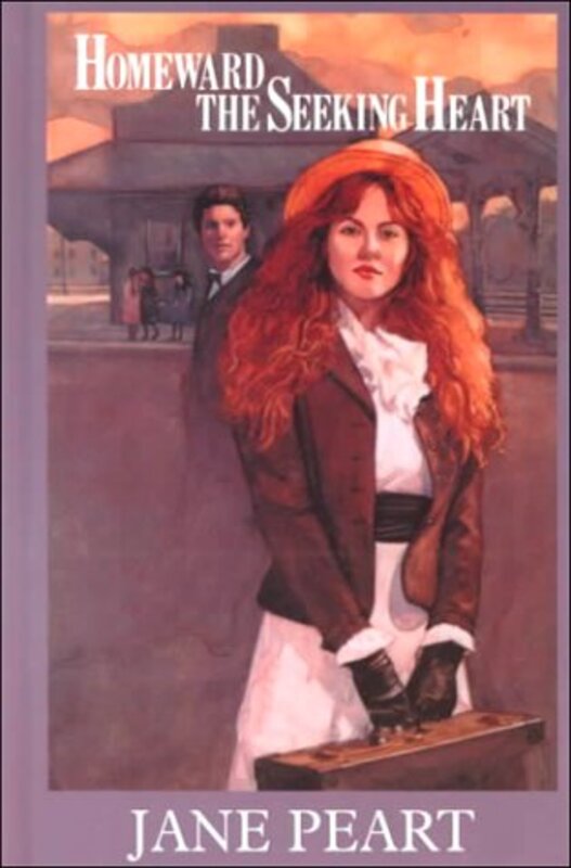 Book cover for "Homeward the Seeking Heart" by Jane Peart