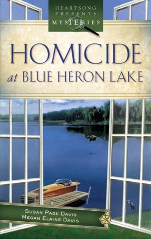Book cover for "Homicide at Blue Heron Lake" by Susan Page Davis