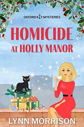 Book cover for "Homicide at Holly Manor" by Lynn Morrison