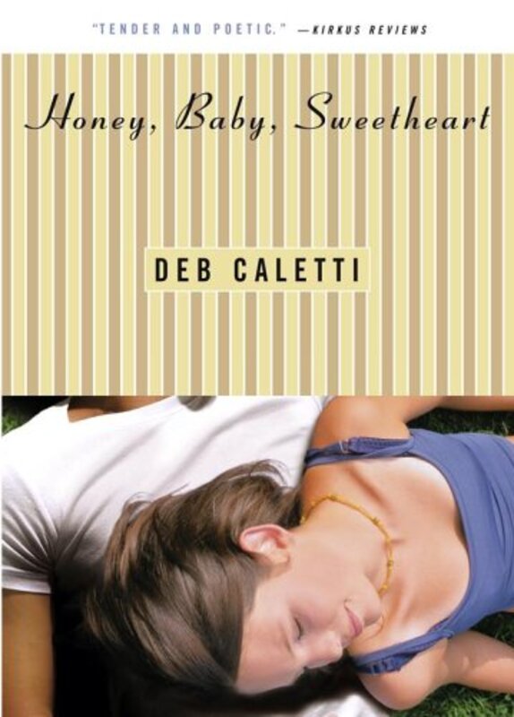 Book cover for "Honey, Baby, Sweetheart" by Deb Caletti