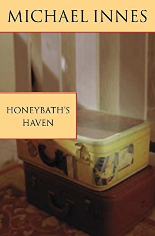Book cover for "Honeybath's Haven" by Michael Innes