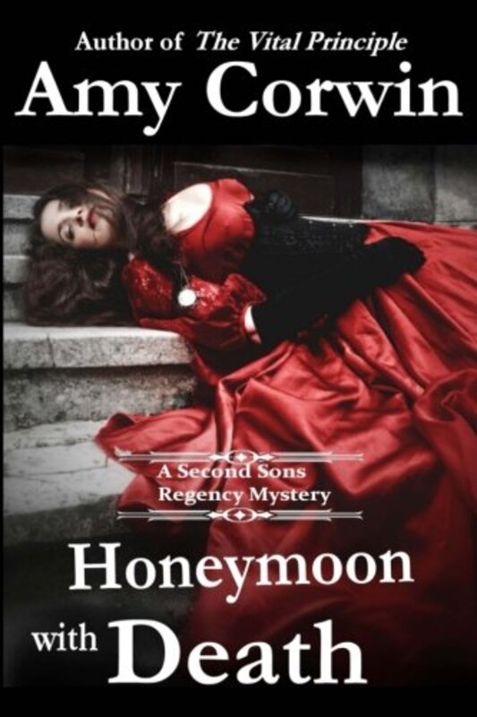 Book cover for "Honeymoon with Death" by Amy Corwin